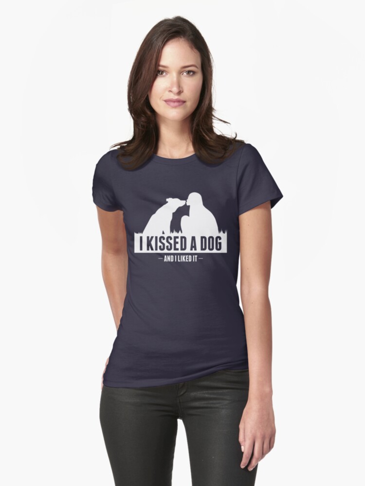 'I kissed a dog and I liked it collection' T-Shirt by Dogvills