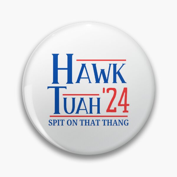 Item preview, Hawk Tuah For President 2024 Funny designed and sold by Comfy Creations.