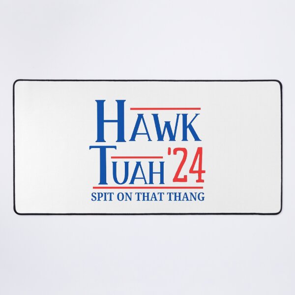 Item preview, Hawk Tuah For President 2024 Funny designed and sold by Comfy Creations.