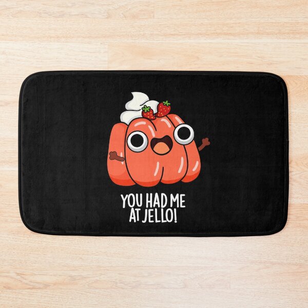 Item preview, You Had Me At Jello Funny Snack Pun (Dark BG) designed and sold by punnybone.
