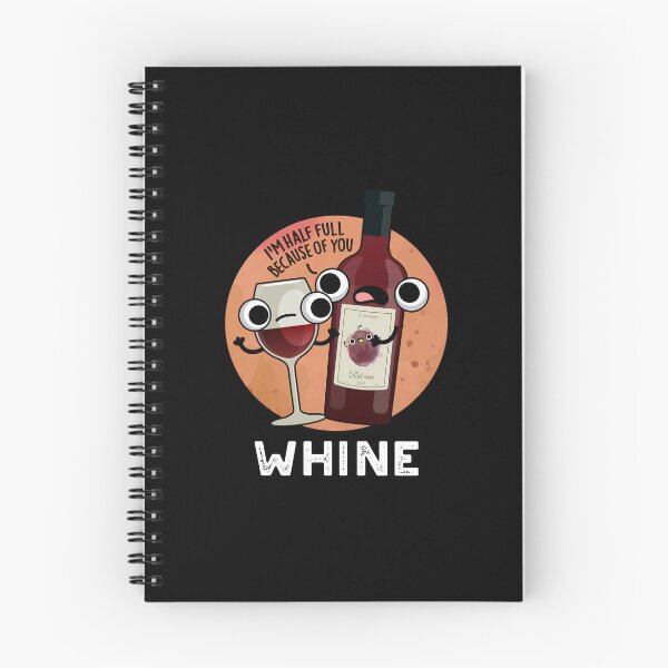 Item preview, Whine Funny Wine Pun (Dark BG) designed and sold by punnybone.