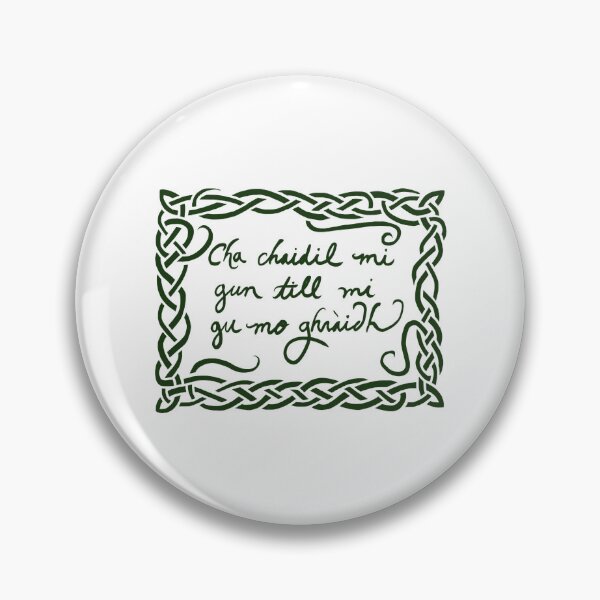 Item preview, Runrig Quote “Cha chaidil mi gun till mi gu mo ghràidh.” designed and sold by ArianeBowens.