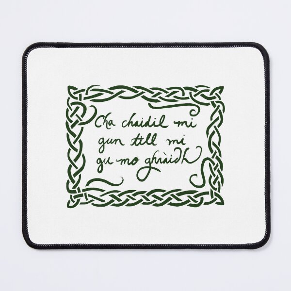 Item preview, Runrig Quote “Cha chaidil mi gun till mi gu mo ghràidh.” designed and sold by ArianeBowens.