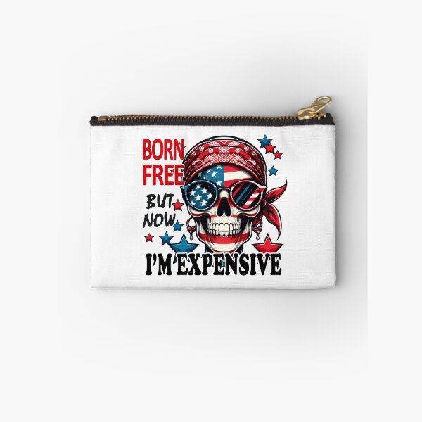 Item preview, BORN FREE BUT NOW I'M EXPENSIVE designed and sold by primtawan.