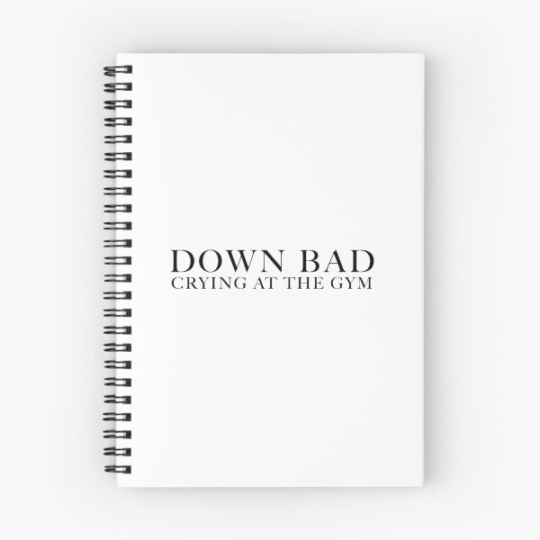 Item preview, Down Bad Crying At The Gym designed and sold by FaveLyrics.