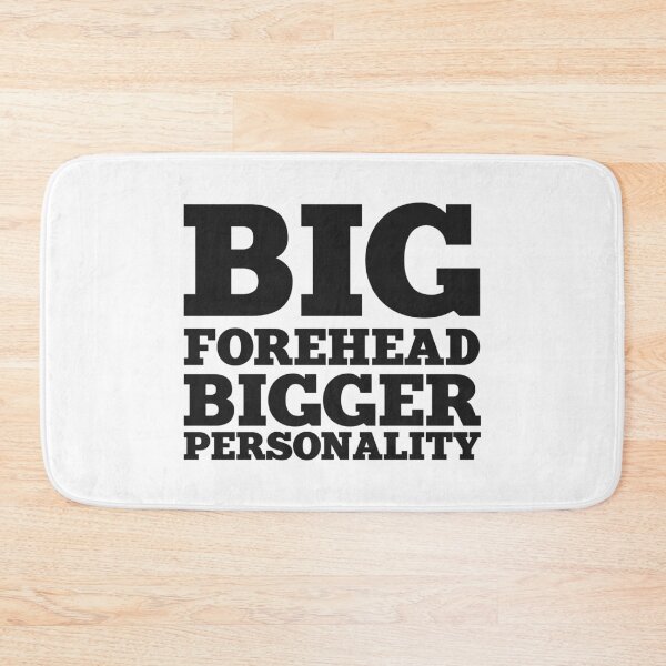 Item preview, big forehead x big forehead designed and sold by The  Knick Knack Nook.