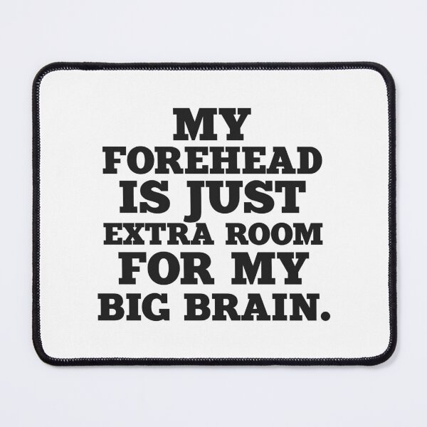 Item preview, big forehead x big forehead designed and sold by The  Knick Knack Nook.