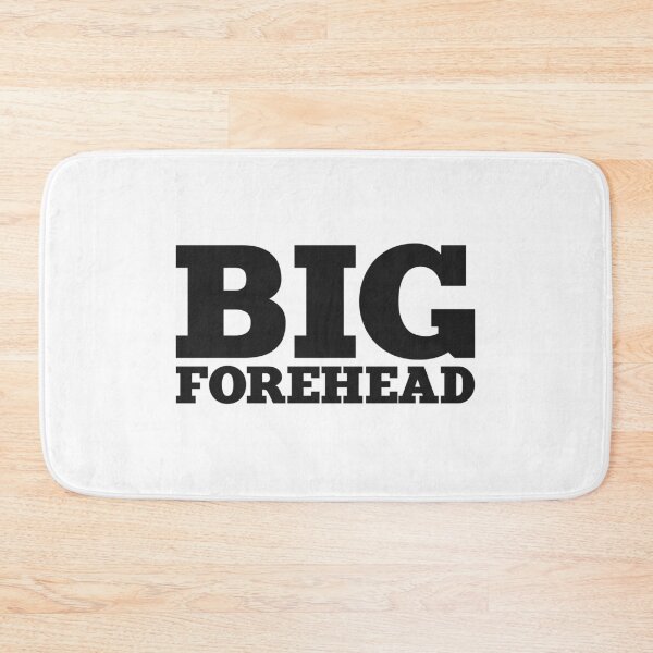 Item preview, big forehead x big forehead designed and sold by The  Knick Knack Nook.