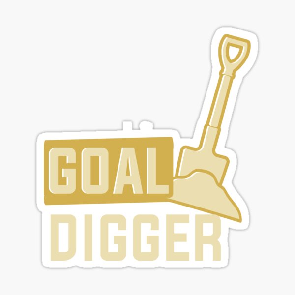 Item preview, Goal Digger, Inspirational Quote with Graphics designed and sold by simpleamor.