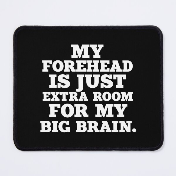 Item preview, big forehead x big forehead designed and sold by The  Knick Knack Nook.