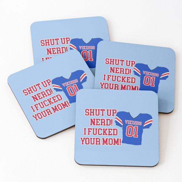 Item preview, Bottoms Movie Quote Jeff Shut UP Nerd designed and sold by baranskini.