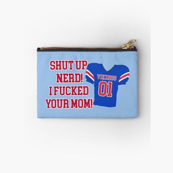Item preview, Bottoms Movie Quote Jeff Shut UP Nerd designed and sold by baranskini.