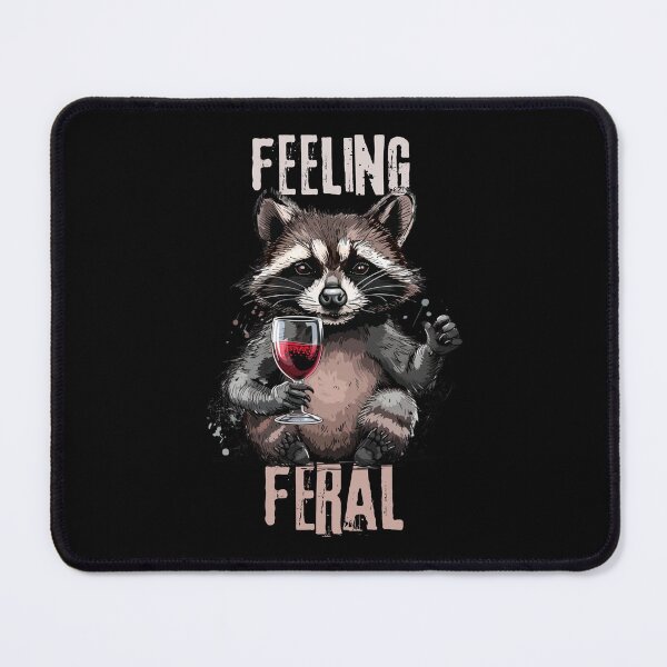 Item preview, Feeling Feral Racoon Feeling Feral Opossum Raccoon designed and sold by ArtFromBeyond.