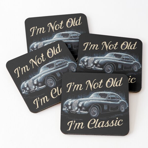 Item preview, I'M NOT OLD I'M CLASSIC age is just numbers classic car design designed and sold by Jt41.
