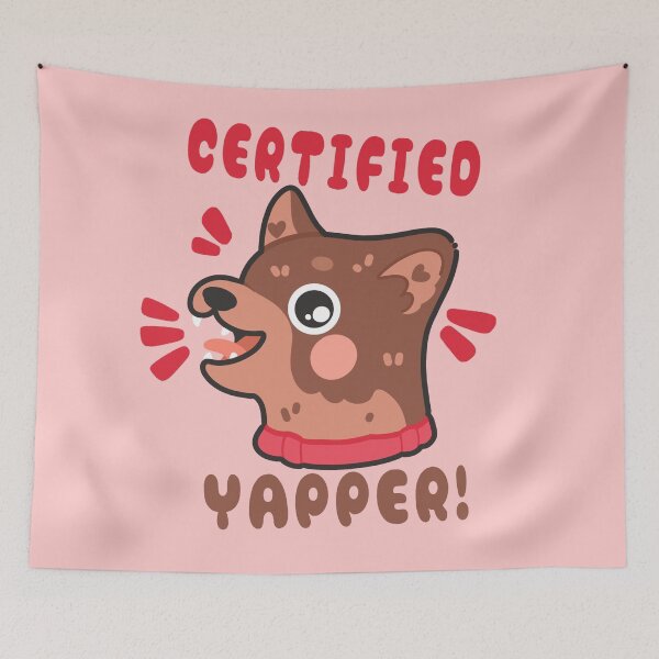 Item preview, Certified yapper funny chihuahua  designed and sold by Kawabijutsu21.