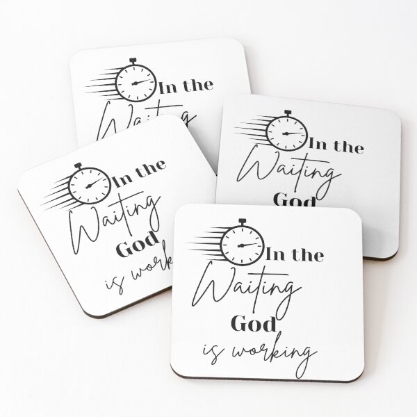 Item preview, In the Waiting God is Working designed and sold by lmitchem.