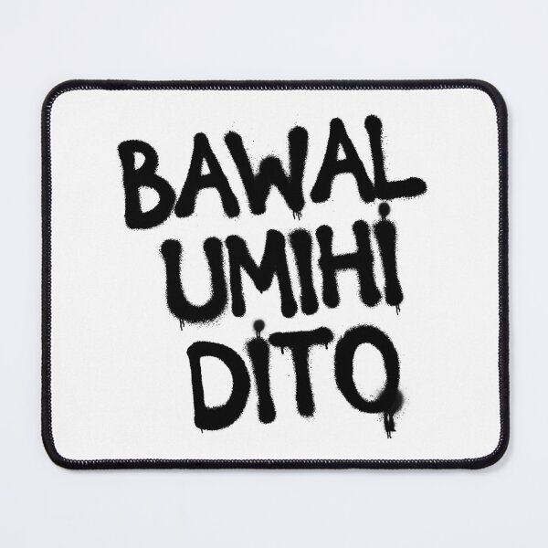 Item preview, BAWAL UMIHI DITO SPRAY PAINT FUNNY BATHROOM POSTER designed and sold by aydapadi.