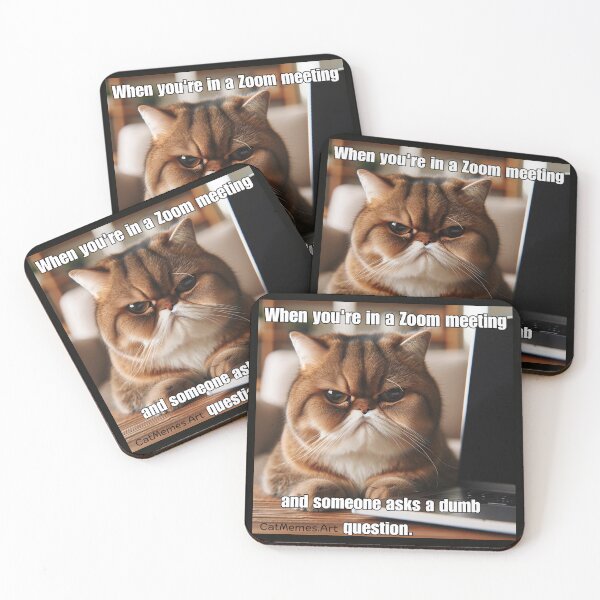 Item preview, Grumpy Cat Meme - When You're in a Zoom Meeting designed and sold by CatmemesArt.