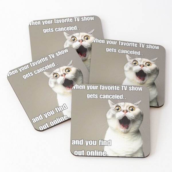 Item preview, Funny Screaming Cat Meme - When Your Favorite TV Show Gets Canceled designed and sold by CatmemesArt.