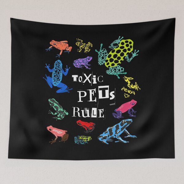 Item preview, Toxic Pets Rule Poison Dart Frog designed and sold by mkzmerch.