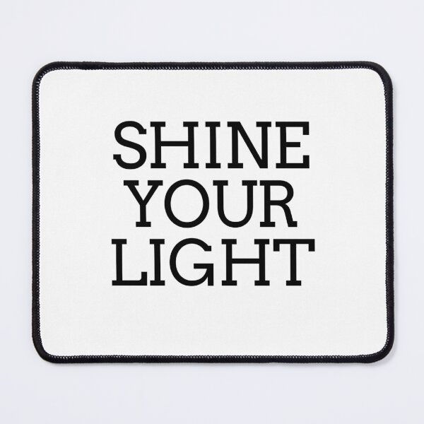 Item preview, Shine Your Light designed and sold by FarazDesign110.