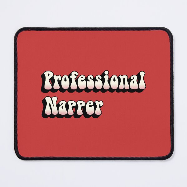 Item preview, Professional Napper vintage typography designed and sold by trepiu.