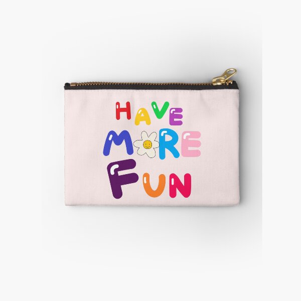 Item preview, HAVE MORE FUN designed and sold by zzzozzo.