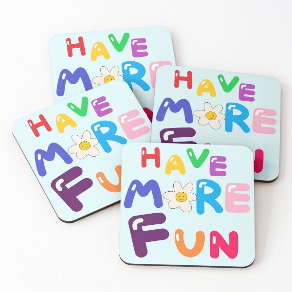 Item preview, HAVE MORE FUN designed and sold by zzzozzo.
