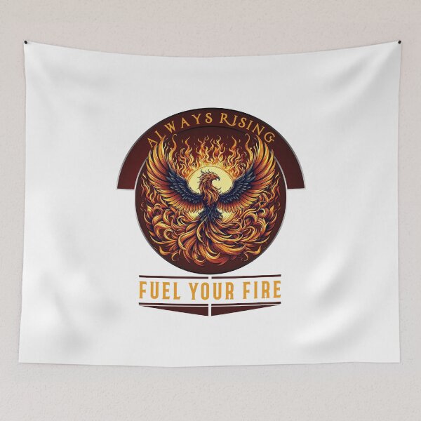 Item preview, PHOENIX- ALWAYS RISING-"FUEL YOUR FIRE" designed and sold by LuharBrothers.