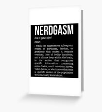 Nerdgasm Greeting Card