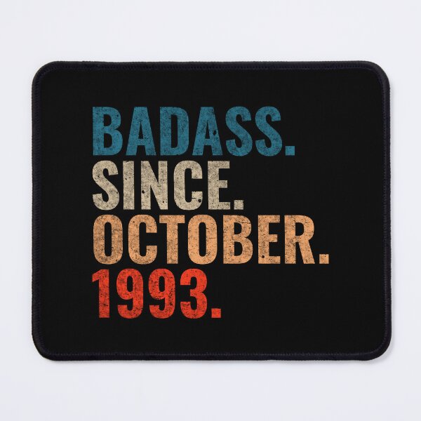 Item preview, Badass since October 1993 Vintage 1993 October birthday gift designed and sold by Teelogic.