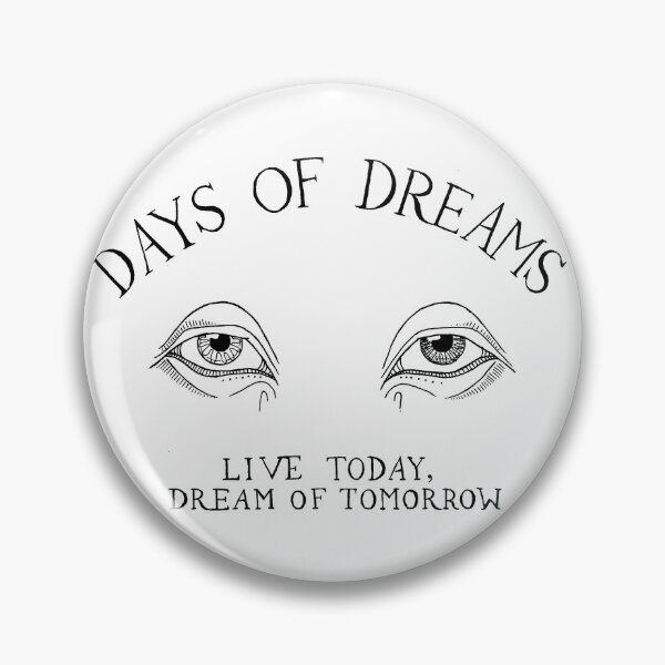 Item preview, Live today, dream of tomorrow designed and sold by Caliel.