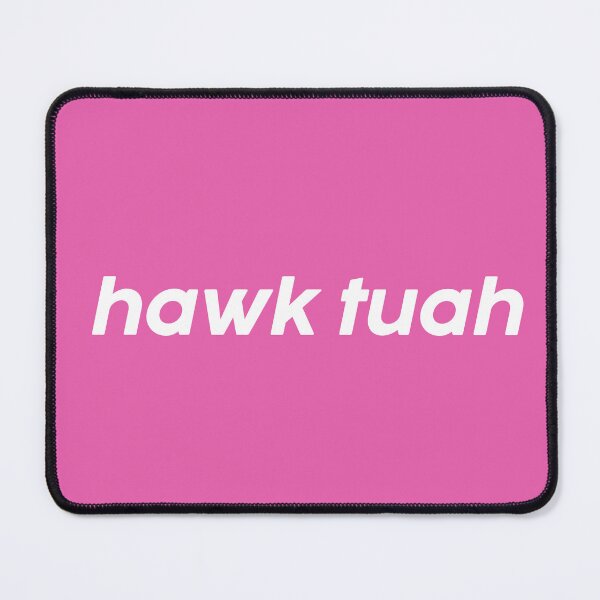 Item preview, HAWK TUAH AND SPIT ON THAT THANG designed and sold by Mindy Bubble.