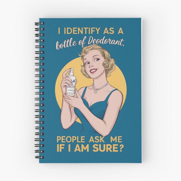 Item preview, I Identify As a Bottle Of Deodorant. People Ask Me I am Sure?  designed and sold by FanaticB.