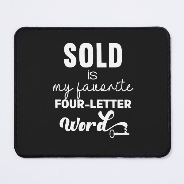 Item preview, Sold Is My Favorite Four-Letter Word White with Vintage Key Design designed and sold by adriana-holmes.