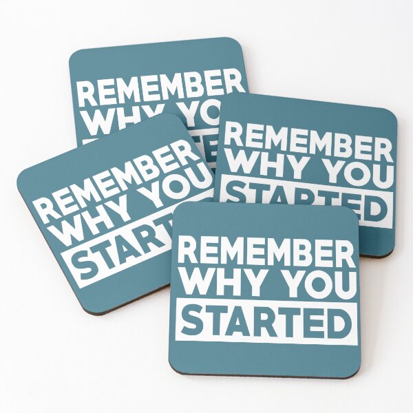 Item preview, Remember why you started designed and sold by BandiRock.
