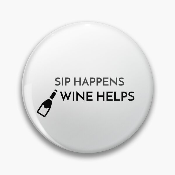 Item preview, sip happens drink wine designed and sold by Sastee.