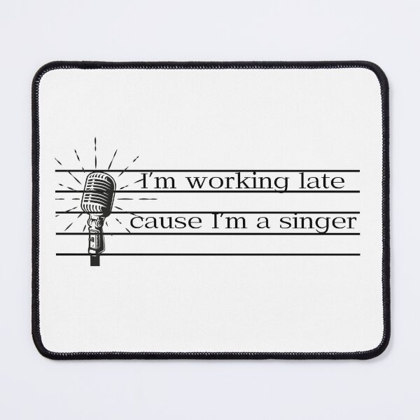 Item preview, When I'm a singer designed and sold by MYWMC.