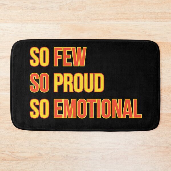 Item preview, So Few So Proud So Emotional designed and sold by QlickDesign.