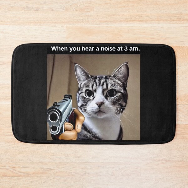 Item preview, Cat with Gun Meme - When You Hear a Noise at 3 AM designed and sold by CatmemesArt.