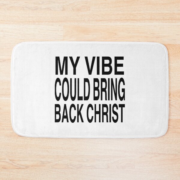 Item preview, vibe could bring back christ designed and sold by esk1ss.
