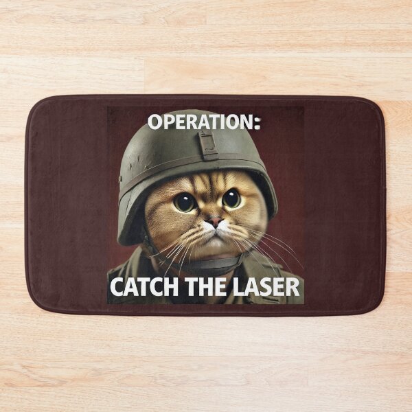 Item preview, Funny War Cat Meme - Operation: Catch the Laser designed and sold by CatmemesArt.