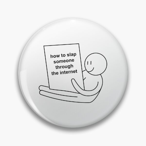 Item preview, how to slap someone through the internet designed and sold by KingaDesigns.