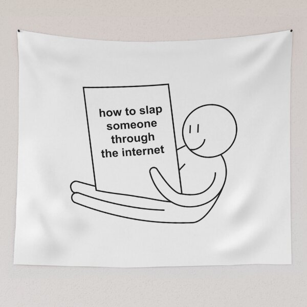 Item preview, how to slap someone through the internet designed and sold by KingaDesigns.