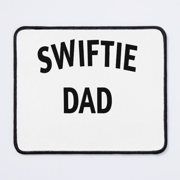 Item preview, swiftie dad designed and sold by MKshoper.