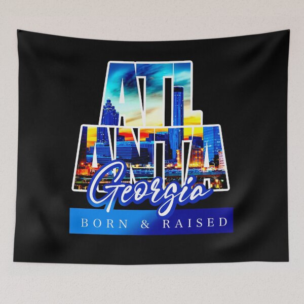 Item preview, Atlanta GA, Atlanta born and raised, Grady baby, Georgia boy designed and sold by mwebba2005.