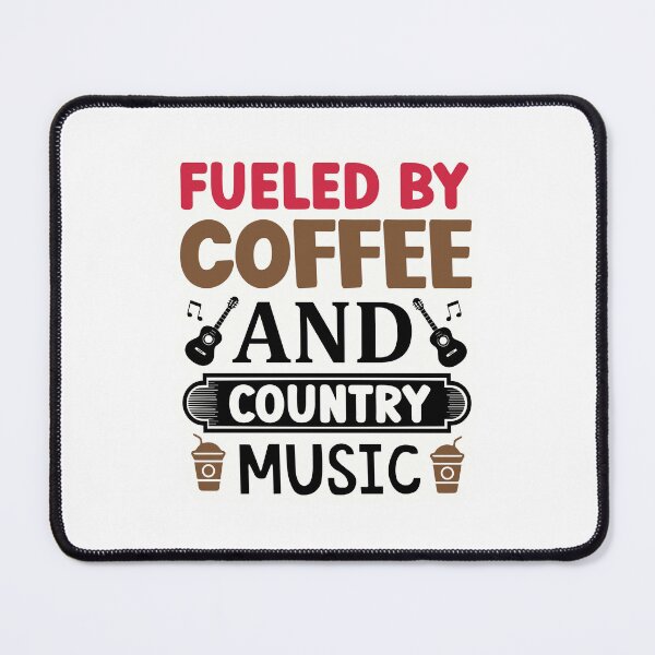Item preview, Fuelled by coffee and country music designed and sold by Made-by-Gus.