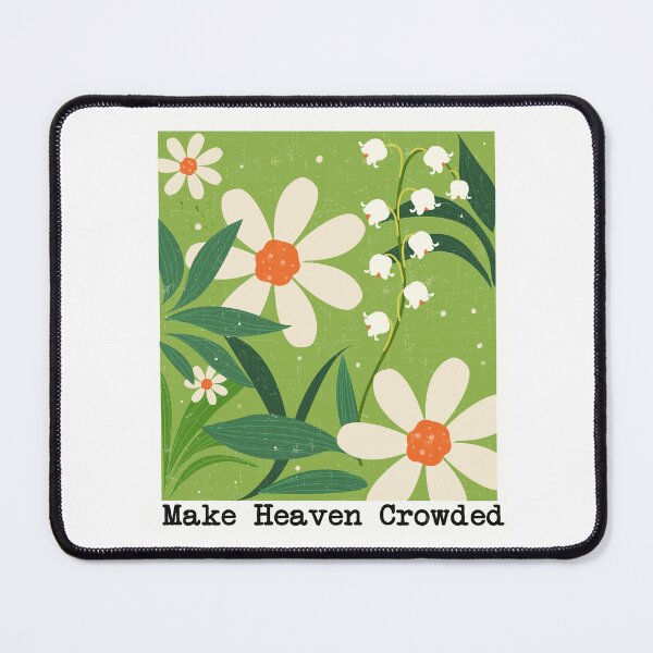 Item preview, Make Heaven crowded designed and sold by Made-by-Gus.