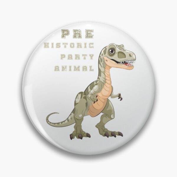 Item preview, Prehistoric Party Animal! - "Prehistoric Party Animal!" designed and sold by KolbaVison.