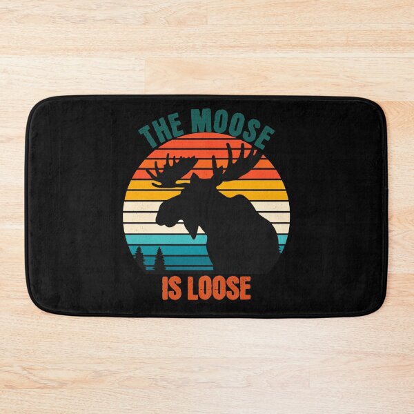 Item preview, The Moose is Loose designed and sold by CALIMASHIRTS.
